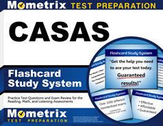 CASAS Flashcards [with CASAS Practice Questions]